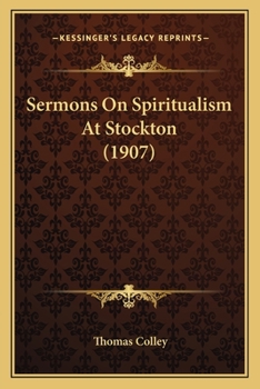 Paperback Sermons On Spiritualism At Stockton (1907) Book