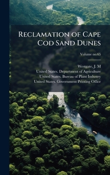 Reclamation of Cape Cod Sand Dunes