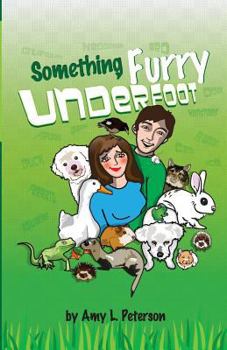 Paperback Something Furry Underfoot Book