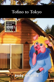 Paperback Tofino to Tokyo Book