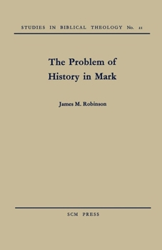 Paperback The Problem of History in Mark Book