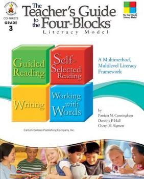 Paperback The Teacher's Guide to the Four-Blocks(r) Literacy Model, Grade 3: A Multimethod, Multilevel Literacy Framework Book