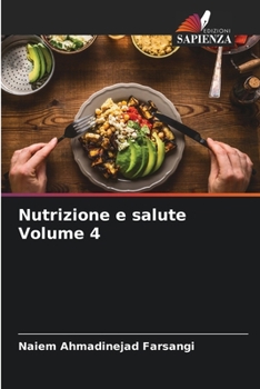 Paperback Nutrizione e salute Volume 4 [Italian] Book