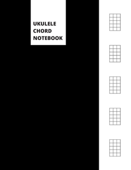 Paperback Ukulele Chord Notebook: Blank Ukulele Chord Diagrams - Minimalist Black Book