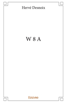 Paperback W 8 a [French] Book