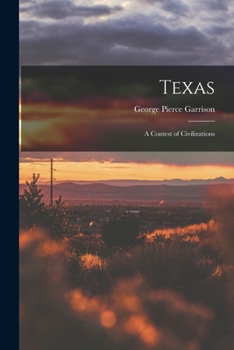 Paperback Texas; a Contest of Civilizations Book