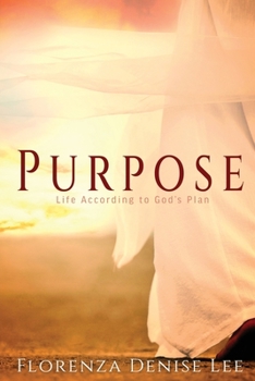 Paperback Purpose: Life According to God's Plan Book