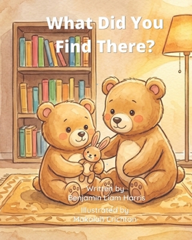 What Did You Find There?