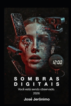 Paperback Sombras Digitais: Você está sendo observado. [Portuguese] Book