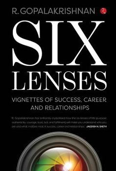 Hardcover Six Lenses: VIgnettes of Success, Career and Relationships Book