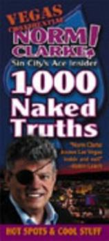 Paperback Vegas Confidential: Norm Clarke! Sin City's Ace Insider 1,000 Naked Truths Book