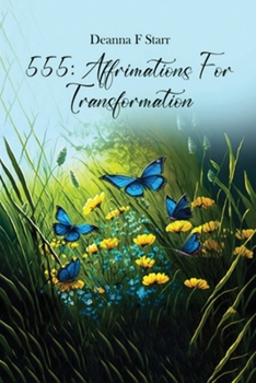 Paperback 555: Affirmations For Transformation Book