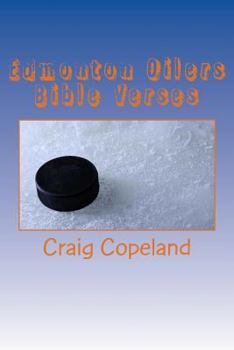 Paperback Edmonton Oilers Bible Verses: 101 Motivational Verses For The Believer Book