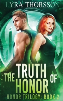 Paperback The Truth of Honor Book