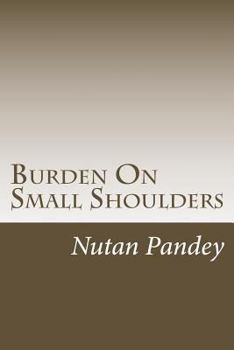 Burden On Small Shoulders: Information On Child Labour