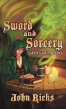 Hardcover Sword and Sorcery: Short Stories Book 1 Book