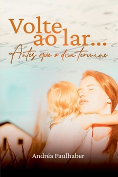 Paperback Volte Ao Lar (nova Edição) [Portuguese] Book