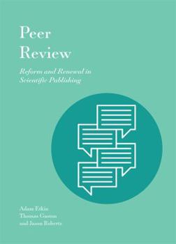 Paperback Peer Review: Reform and Renewal in Scientific Publishing Book