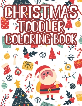 Paperback Christmas Toddler Coloring Book: Coloring Pages With Tracing, Word Searches, And More, Christmas-Themed Coloring Pages Book