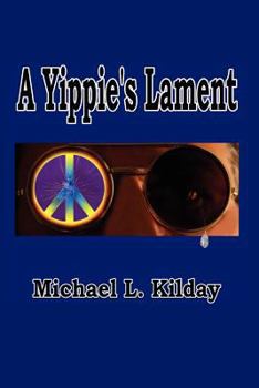 Paperback A Yippies Lament Book