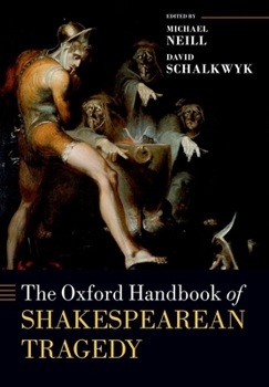 Paperback The Oxford Handbook of Shakespearean Tragedy Book