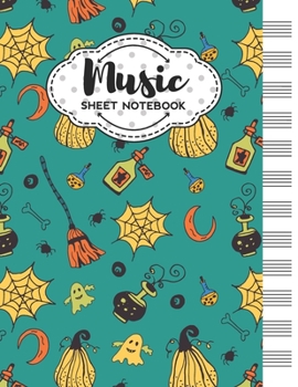 Paperback Music Sheet Notebook: Blank Staff Manuscript Paper with Halloween Themed Cover Design Book