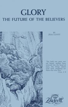 Mass Market Paperback Glory-The Future of the Believers Book