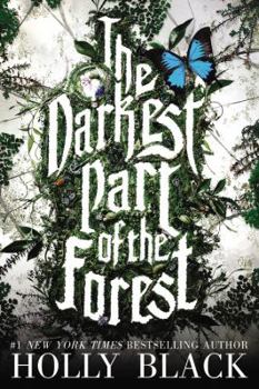 Hardcover The Darkest Part of the Forest Book