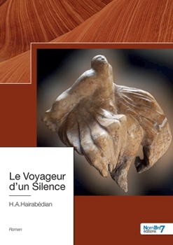 Paperback Le Voyageur d'un Silence [French] Book