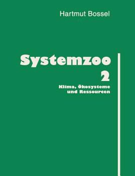 Paperback Systemzoo 2: Klima, Ökosysteme und Ressourcen [German] Book