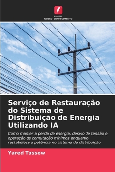 Paperback Serviço de Restauração do Sistema de Distribuição de Energia Utilizando IA [Portuguese] Book