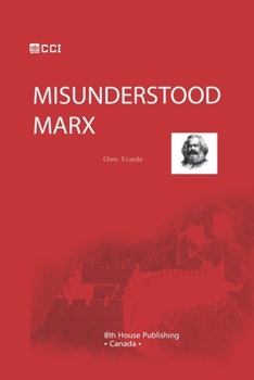 Paperback Misunderstood Marx Book