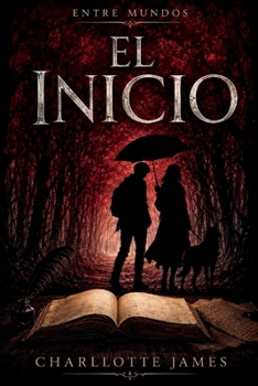 Paperback El Inicio (Entre Mundos) (Spanish Edition) [Spanish] Book