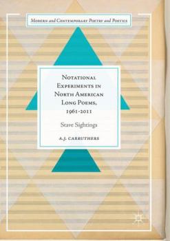 Paperback Notational Experiments in North American Long Poems, 1961-2011: Stave Sightings Book
