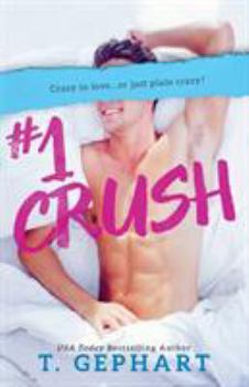 #1 Crush - Book #1 of the #1