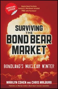 Hardcover Surviving the Bond Bear Market: Concepts, Strategies, and Practices for Success Book