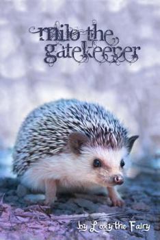 Milo the Gatekeeper