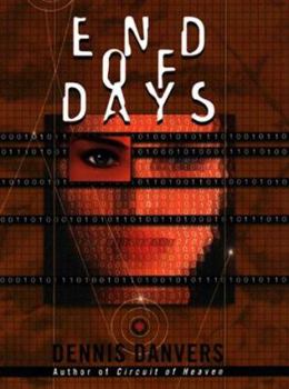 End of Days - Book #2 of the Circuit of Heaven