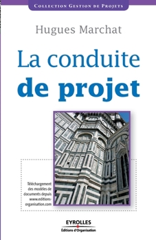 Paperback La conduite de projet [French] Book
