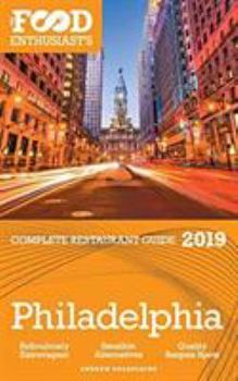 Paperback Philadelphia - 2019 - The Food Enthusiast's Complete Restaurant Guide Book