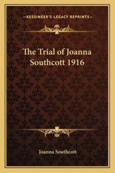 Paperback The Trial of Joanna Southcott 1916 Book