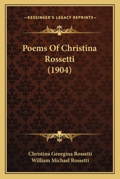 Paperback Poems Of Christina Rossetti (1904) Book