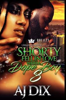 Paperback Shorty Fell In Love With A Dope Boy 3 Book