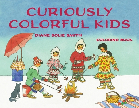 Curiously Colorful Kids : A Coloring Book