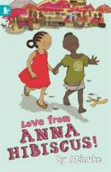 Love from Anna Hibiscus! - Book #7 of the Anna Hibiscus