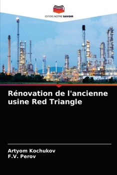 Paperback Rénovation de l'ancienne usine Red Triangle [French] Book