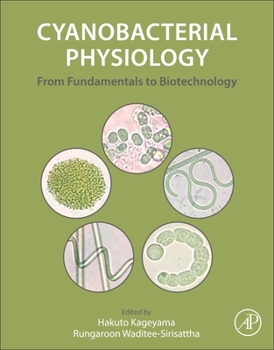 Paperback Cyanobacterial Physiology: From Fundamentals to Biotechnology Book