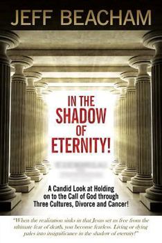 Paperback In the Shadow of Eternity! Book