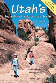 Perfect Paperback Utah's Incredible Backcountry Trails, 2nd edition Book