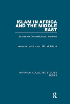 Paperback Islam in Africa and the Middle East: Studies on Conversion and Renewal Book